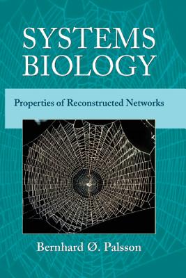Systems Biology: Properties of Reconstructed Networks Cover Image