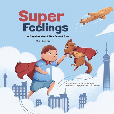 Super Feelings By A. L. Guion Cover Image
