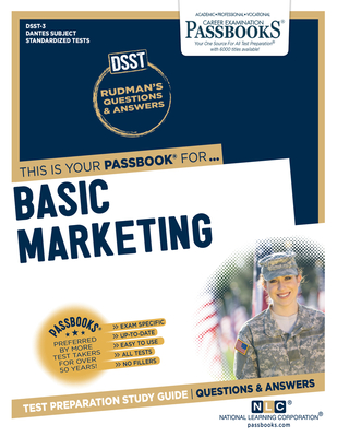 Basic Marketing (DAN-3): Passbooks Study Guide (Dantes Subject Standardized Tests #3) By National Learning Corporation Cover Image
