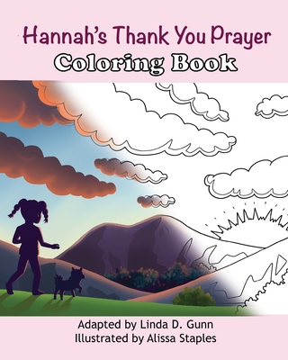Hannah's Thank You Prayer Coloring Book By Linda Gunn, Alissa Staples (Illustrator) Cover Image