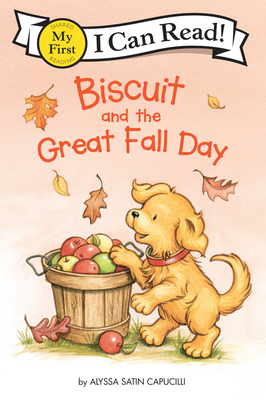 Biscuit and the Great Fall Day (My First I Can Read) By Alyssa Satin Capucilli, Pat Schories (Illustrator) Cover Image