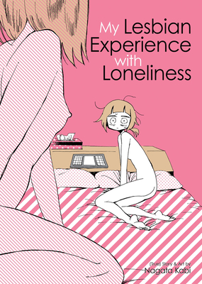 My Lesbian Experience With Loneliness By Nagata Kabi Cover Image
