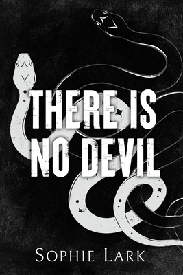 There Is No Devil: Illustrated Edition By Sophie Lark Cover Image