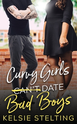 Curvy Girls Can't Date Bad Boys Cover Image