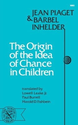 The Origin of the Idea of Chance in Children Paperback Book