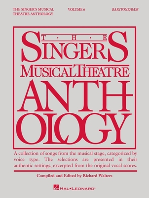 Singer's Musical Theatre Anthology - Volume 6: Baritone/Bass Book Only Cover Image
