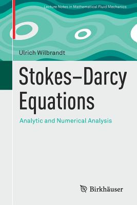 Stokes-Darcy Equations: Analytic and Numerical Analysis Cover Image