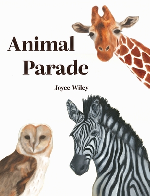 Animal Parade By Joyce Wiley Cover Image