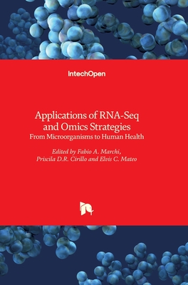 Applications of RNA-Seq and Omics Strategies: From Microorganisms to Human Health Cover Image