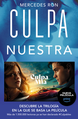 Culpa nuestra / Our Fault (CULPABLES #3) By Mercedes Ron Cover Image