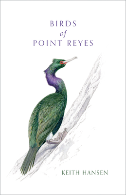 Birds of Point Reyes By Keith Hansen Cover Image
