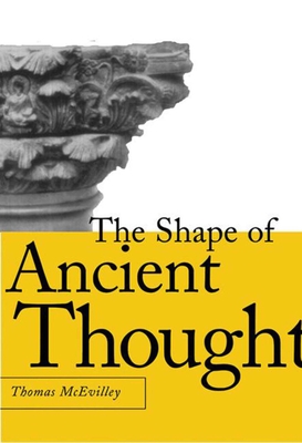 The Shape of Ancient Thought: Comparative Studies in Greek and Indian Philosophies Cover Image