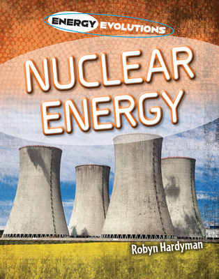 Nuclear Energy By Robyn Hardyman Cover Image