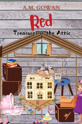 Red: Treasures in the Attic