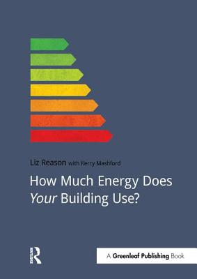 How Much Energy Does Your Building Use? (Doshorts) By Kerry Mashford, Liz Reason Cover Image