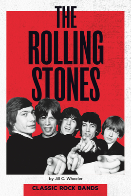 The Rolling Stones By Jill C. Wheeler Cover Image