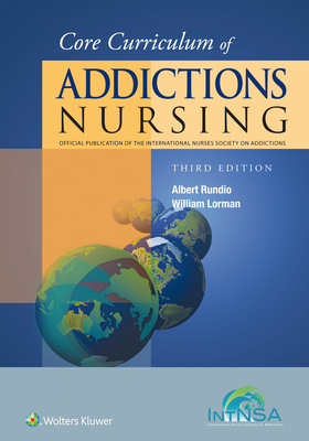 Core Curriculum of Addictions Nursing: An Official Publication of the IntNSA Cover Image
