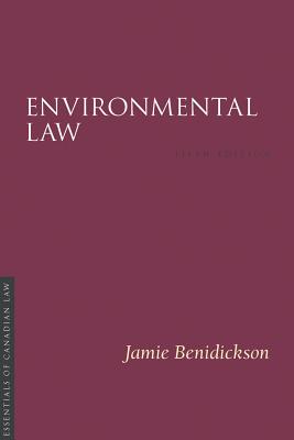 Environmental Law 5/E (Essentials of Canadian Law) Cover Image