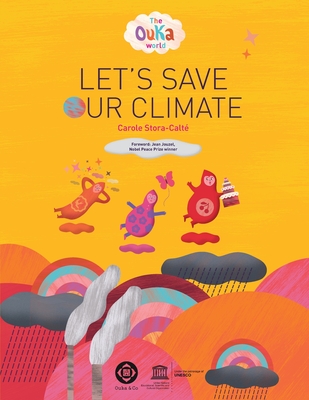 The Ouka World: Let's Save Our Climate Cover Image