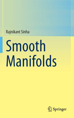 Smooth Manifolds By Rajnikant Sinha Cover Image