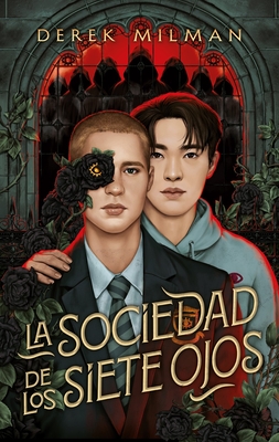 Sociedad de Los Siete Ojos, La By Derek Milman Cover Image