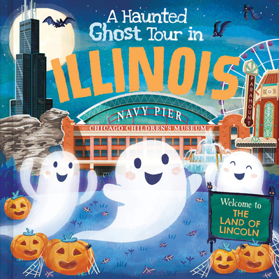 A Haunted Ghost Tour in Illinois By Gabriele Tafuni (Illustrator), Louise Martin Cover Image