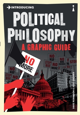 Introducing Political Philosophy: A Graphic Guide (Graphic Guides)