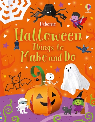 Halloween Things to Make and Do: A Halloween Book for Kids By Kate Nolan, Various (Illustrator) Cover Image