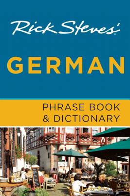 Rick Steves' German Phrase Book & Dictionary By Rick Steves Cover Image