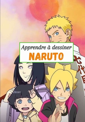 Apprendre à dessiner Naruto: Dessine étape par étape Naruto, Danzo, Sasuke, Jiraya et bien d'autres / Pour les enfants (05 ans et plus) By Quip Loy Cover Image