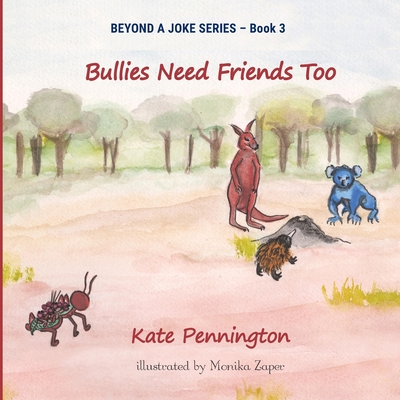 Bullies Need Friends Too Cover Image