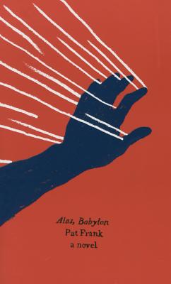 Alas, Babylon: A Novel By Pat Frank Cover Image