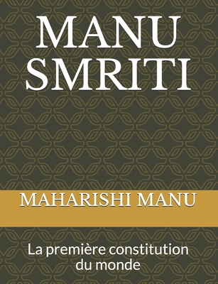 Manu Smriti: La première constitution du monde Cover Image