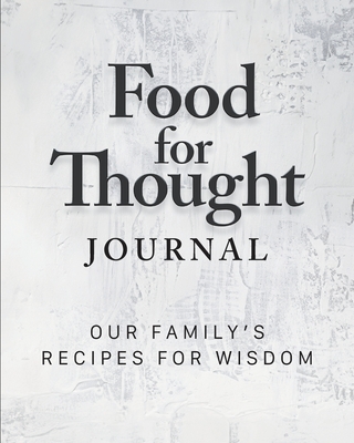 Food for Thought Journal (Paperback) | Quail Ridge Books