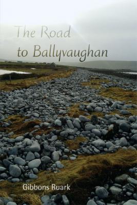 The Road to Ballyvaughan By Gibbons Ruark Cover Image
