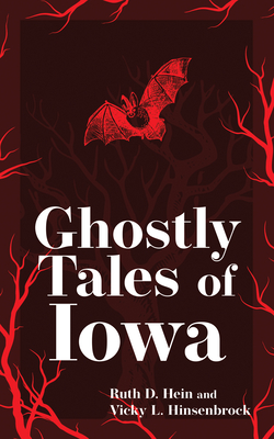 Ghostly Tales of Iowa (Hauntings)