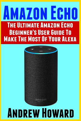 Echo and Alexa: The complete beginner's guide - Gearbrain