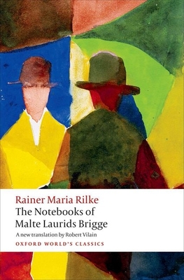 The Notebooks of Malte Laurids Brigge (Oxford World's Classics) Cover Image