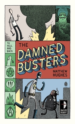 Cover for Damned Busters: To Hell and Back, Book 1 (Hell to Pay #1)