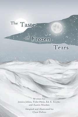 The Taste of Frozen Tears: My Antarctic Walkabout- A Graphic Novel Cover Image