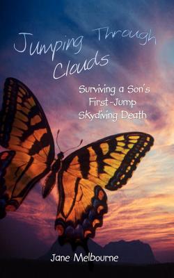 Jumping Through Clouds: Surviving a Son's First Jump Skydiving Death Cover Image