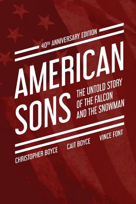 American Sons: The Untold Story of the Falcon and the Snowman (40th Anniversary Edition) Cover Image