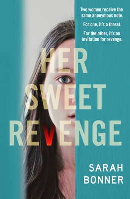 Her Sweet Revenge By Sarah Bonner Cover Image