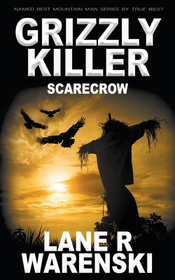 Grizzly Killer: Scarecrow Cover Image