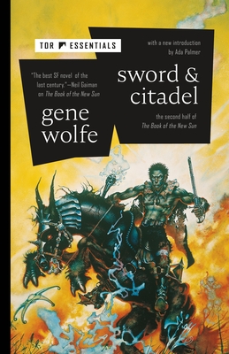 Sword & Citadel: The Second Half of The Book of the New Sun Cover Image