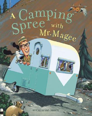 Cover for A Camping Spree with Mr. Magee: (Read Aloud Books, Series Books for Kids, Books for Early Readers)