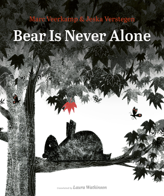 Bear Is Never Alone By Marc Veerkamp, Jeska Verstegen (Illustrator), Laura Watkinson (Translator) Cover Image