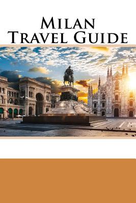 Milan Travel Guide By Jason Wade Cover Image