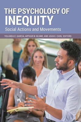 The Psychology of Inequity: Social Actions and Movements (Race and Ethnicity in Psychology)