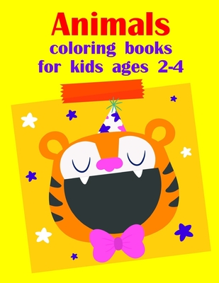 Animals coloring books for kids ages 2-4: Children Coloring and Activity Books for Kids Ages 3-5, 6-8, Boys, Girls, Early Learning (Nature Kids #3) By Harry Blackice Cover Image
